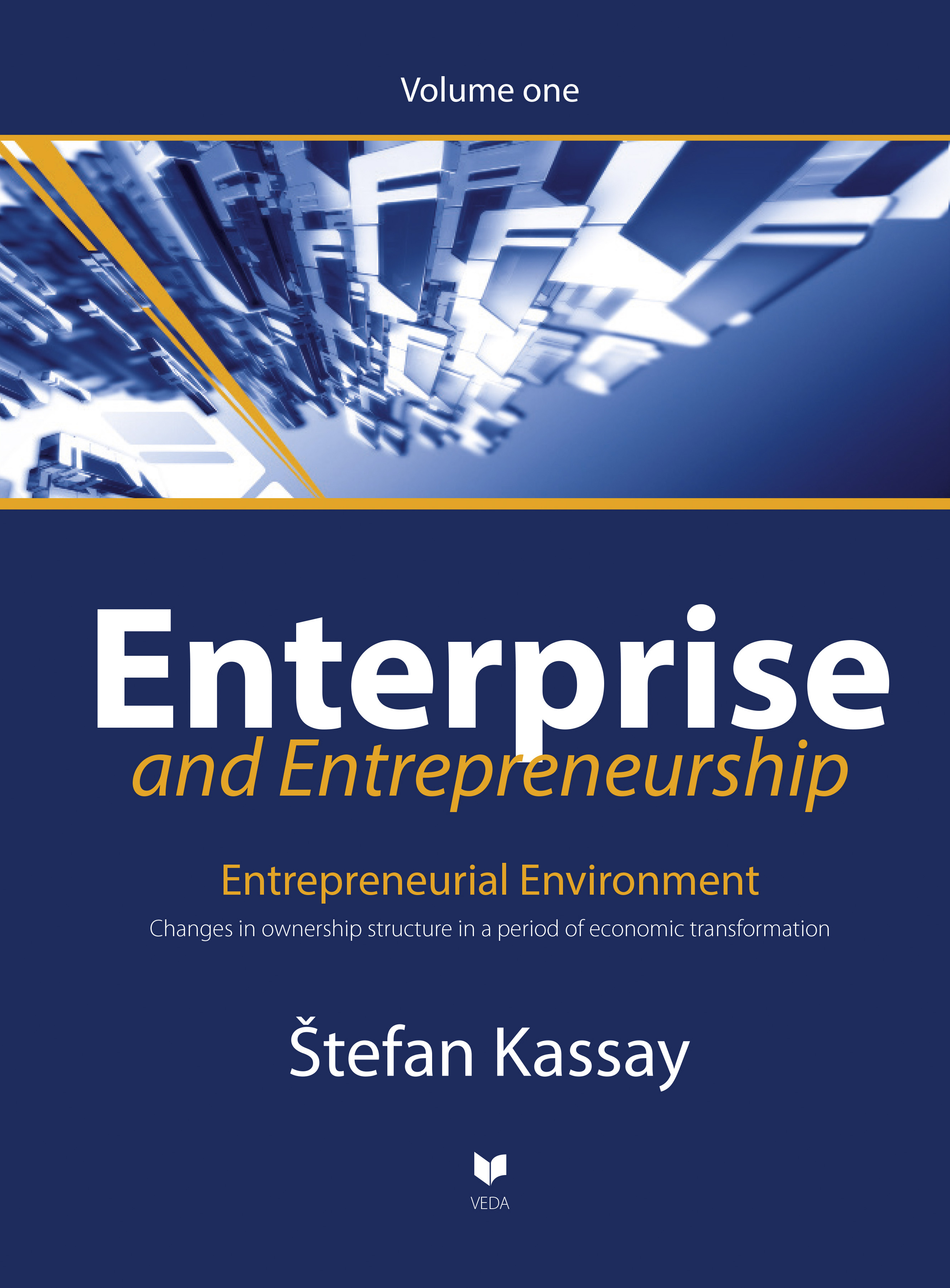 Enterprise and Entrepreneurship: Entrepreneurial Environment