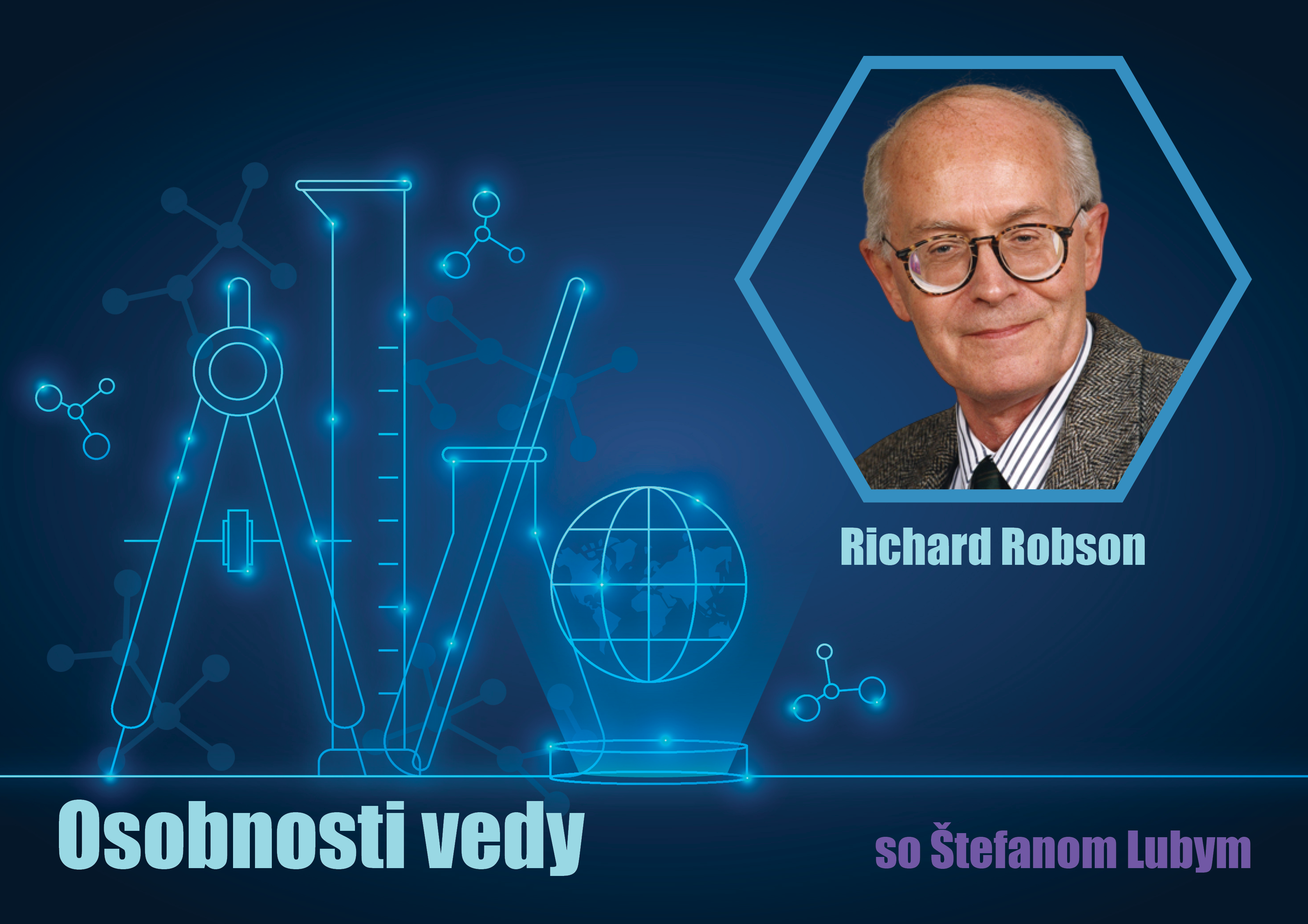 Osobnosti vedy so Štefanom Lubym: Richard Robson