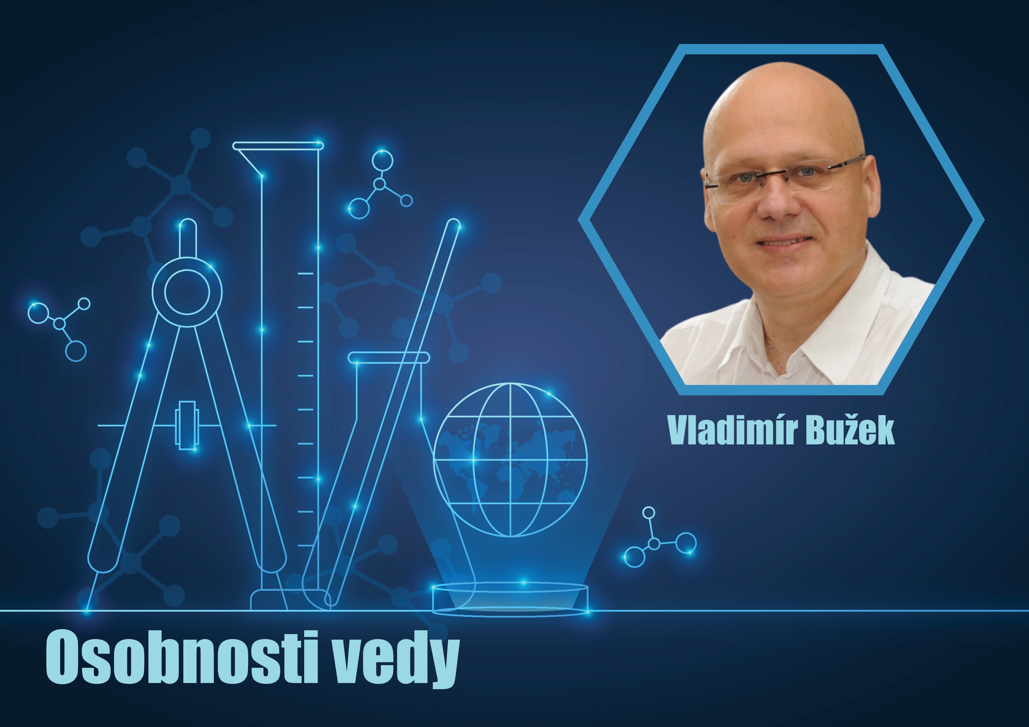 Osobnosti vedy: Vladimír Bužek