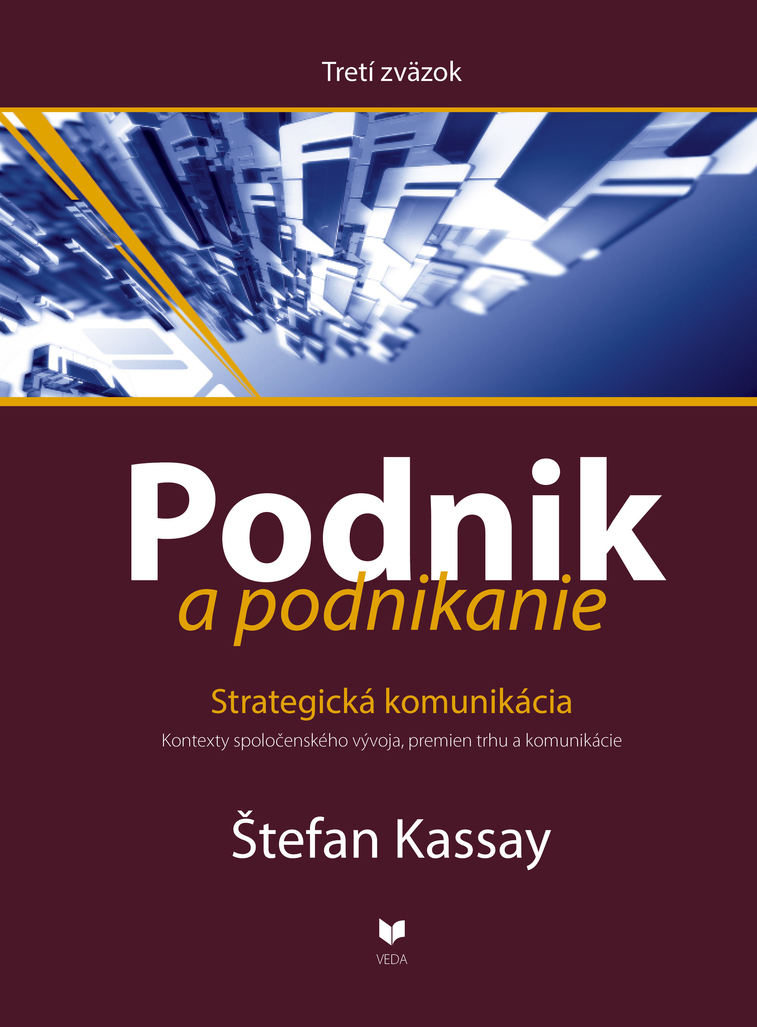 Podnik a podnikanie: Strategická komunikácia