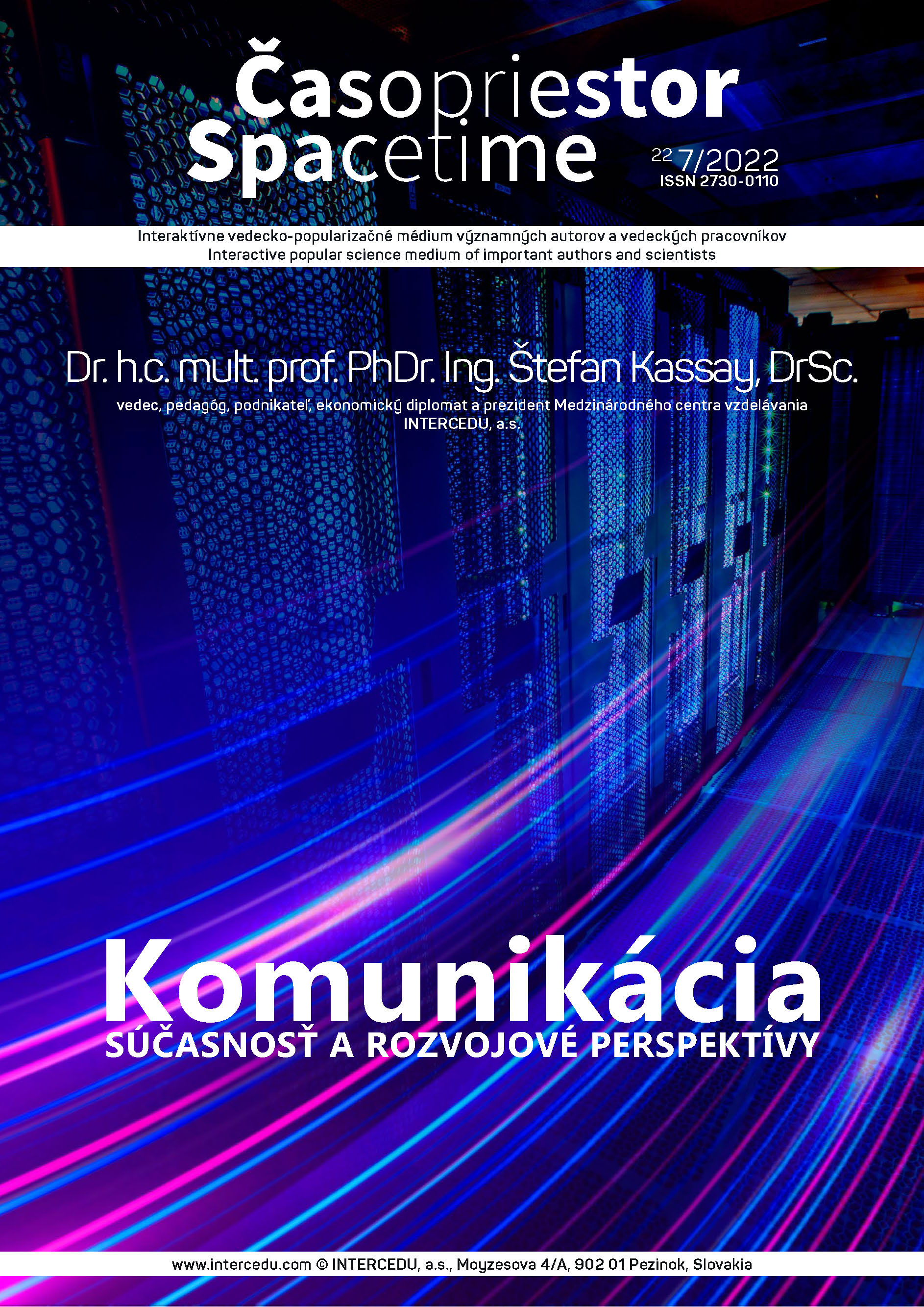 Časopriestor // Spacetime 22 // 7/2022: Štefan Kassay – Komunikácia